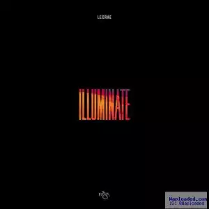 Lecrae - Illuminate Ft. Drea